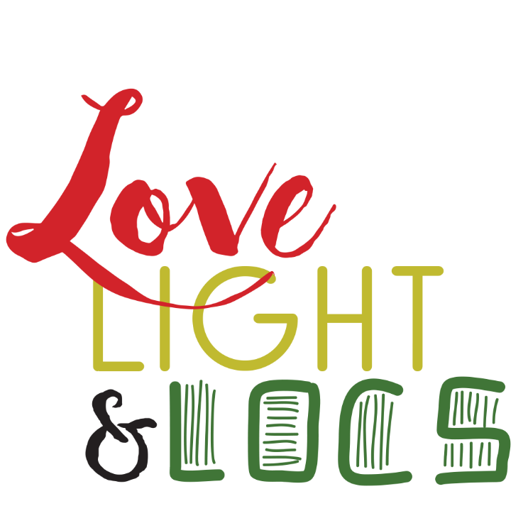 Love, Light & Locs